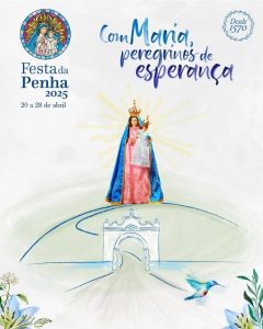 "Com Maria, peregrinos de esperança" é o tema da Festa da Penha 2025