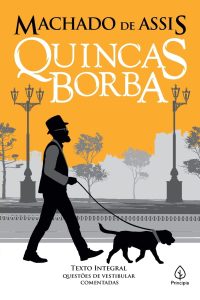 Quincas Borba, de Machado de Assis. Foto: divulgação